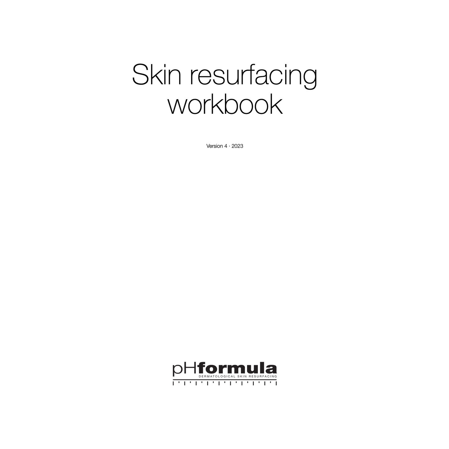 Skin Resurfacing Workbook